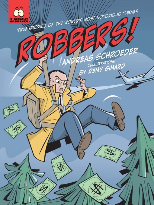 Title details for Robbers! by Andreas Schroeder - Wait list